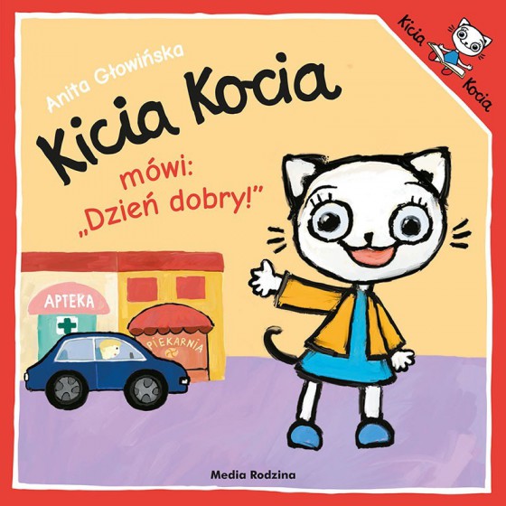 MR Kicia Kocia mówi: "Dzień dobry!"