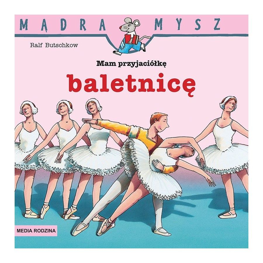 MR, the smart mouse. I have a friend who's a ballerina