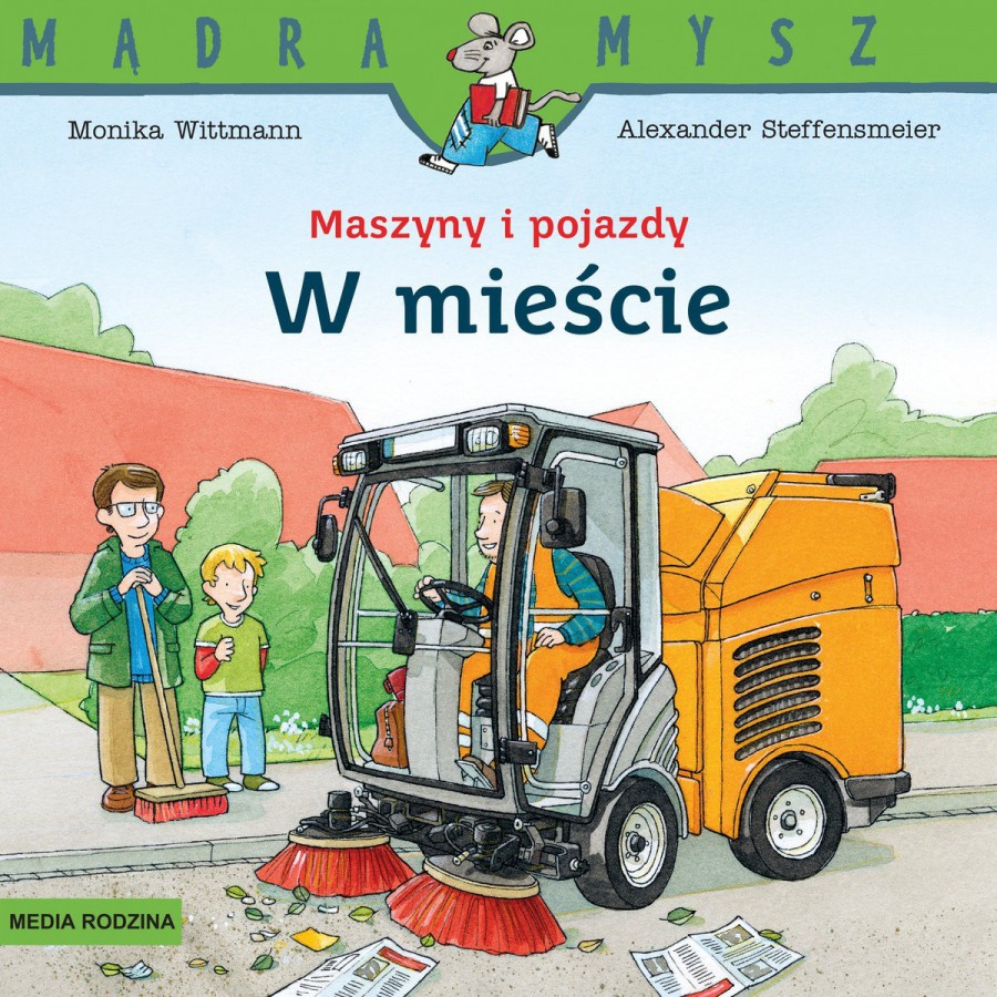 MR Mądra Mysz. Maszyny i pojazdy. W mieście