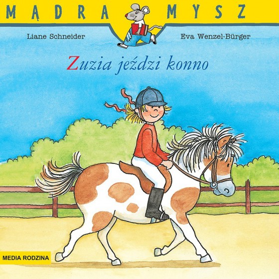 MR Mądra Mysz. Zuzia jeździ konno