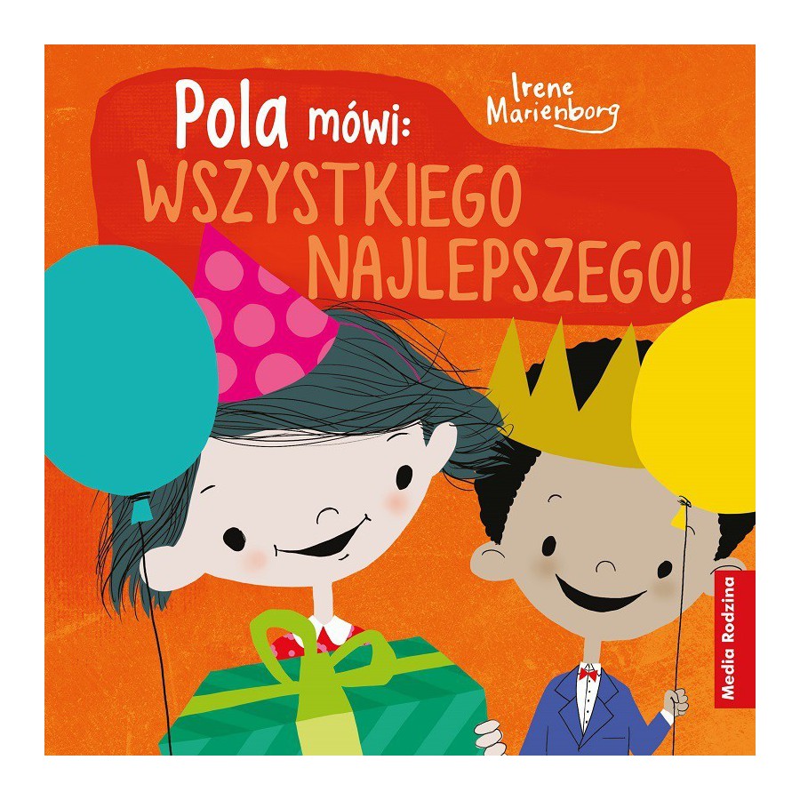 MR Pola mówi: Wszystkiego najlepszego!