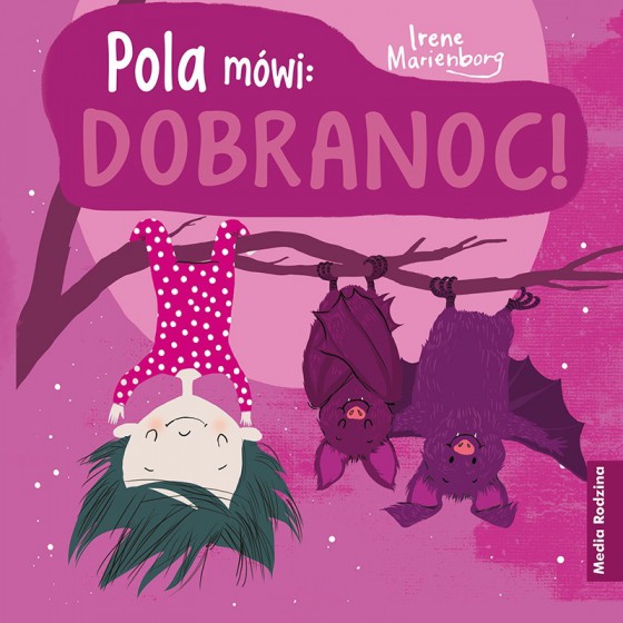 MR Pola mówi: Dobranoc!