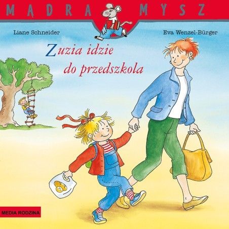 Mr. Wise Mouse. Zuzia ide do materskej školy