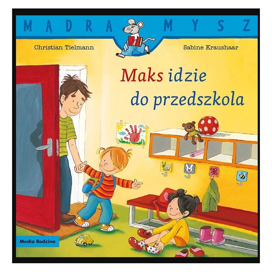 MR Mądra Mysz. Maks idzie do przedszkola