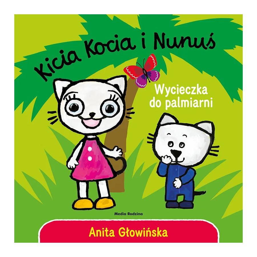 Kicia Kocia i Nunuś. Wycieczka do palmiarni - 9788382655001