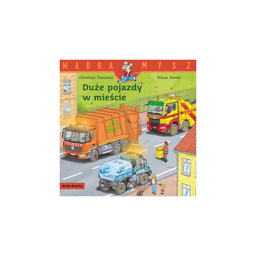 MR Mądra Mysz. Duże pojazdy w mieście