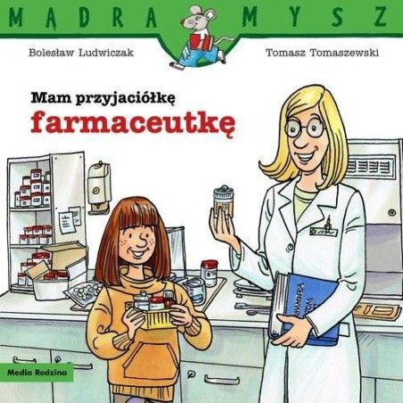 Г-н Мудры мыш. У мяне ёсць сябар фармацэўт