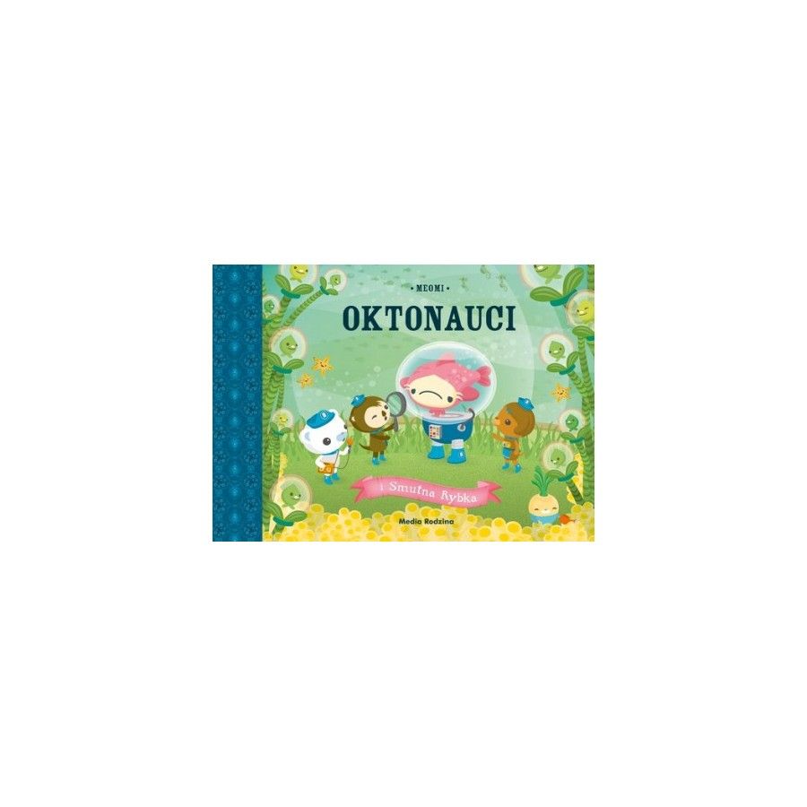 MR Oktonauci i Smutna Rybka