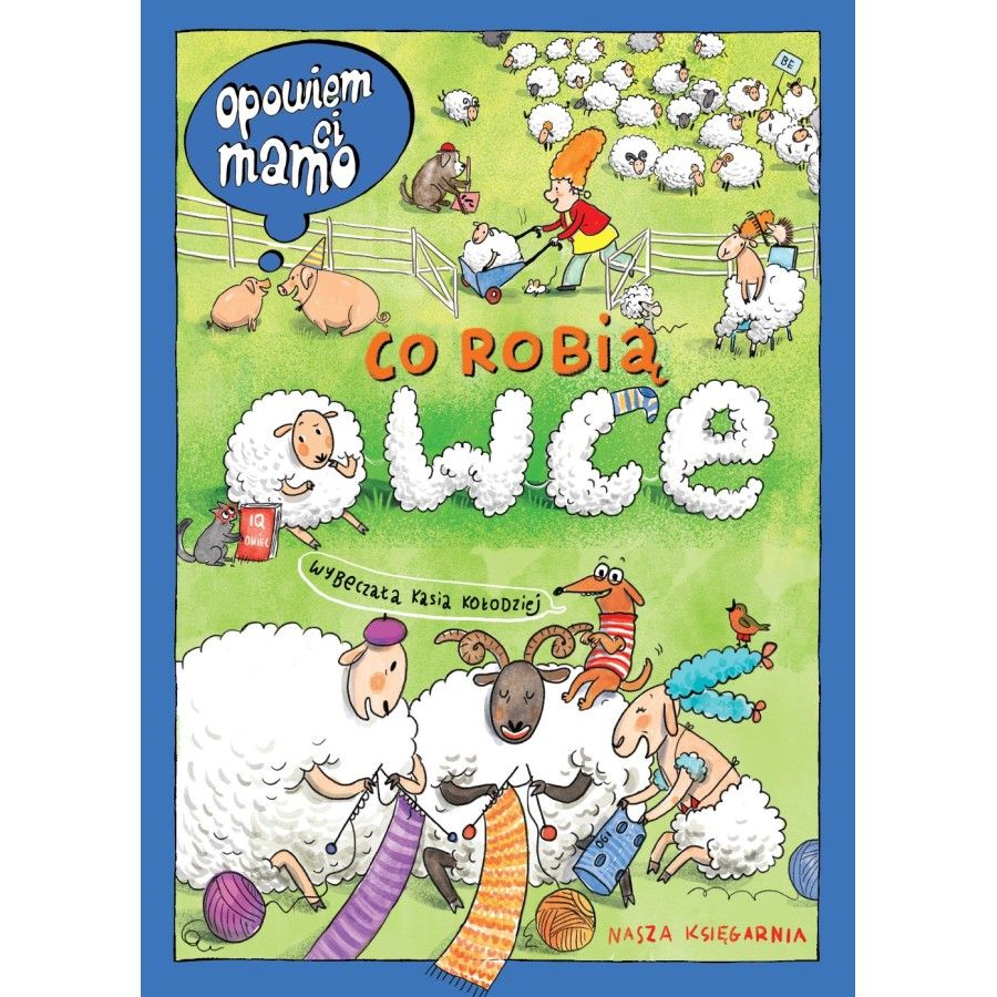 WNK Opowiem ci, mamo, co robią owce