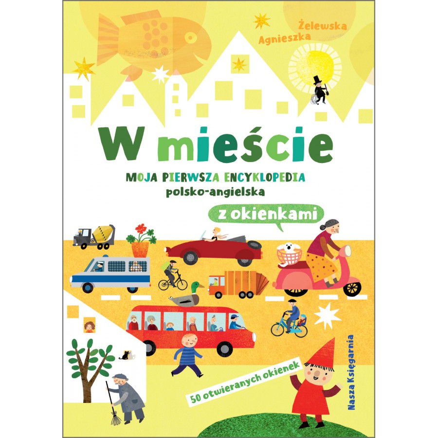 WNK W mieście. Moja pierwsza encyklopedia polsko-angielska z