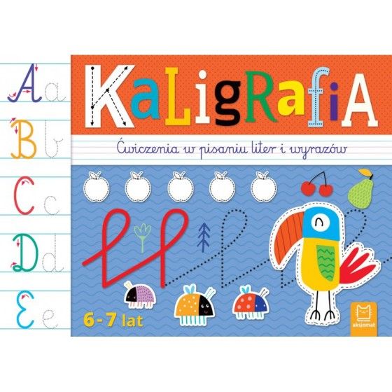 DIE AXIOMATIK DER KALLIGRAPHIE. SCHREIBÜBUNGEN FÜR 6 BIS 7 JAHRE