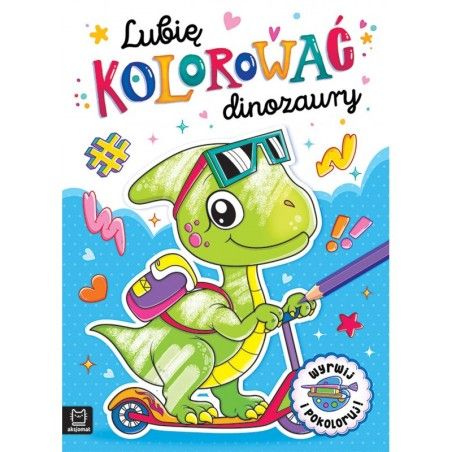 AKSJOMAT I like color dinosaurs