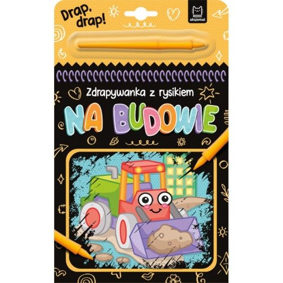 AKSJOMAT Az építkezésen. Scratchwank egy ceruzával - 9788382134650