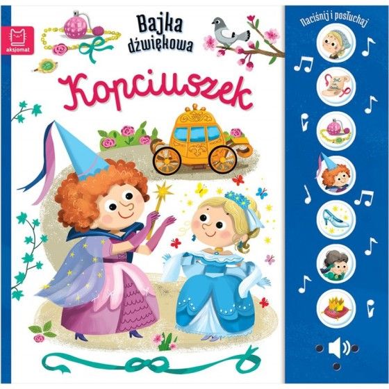 AKSJOMAT Press and listen! Sound tale. Cinderella