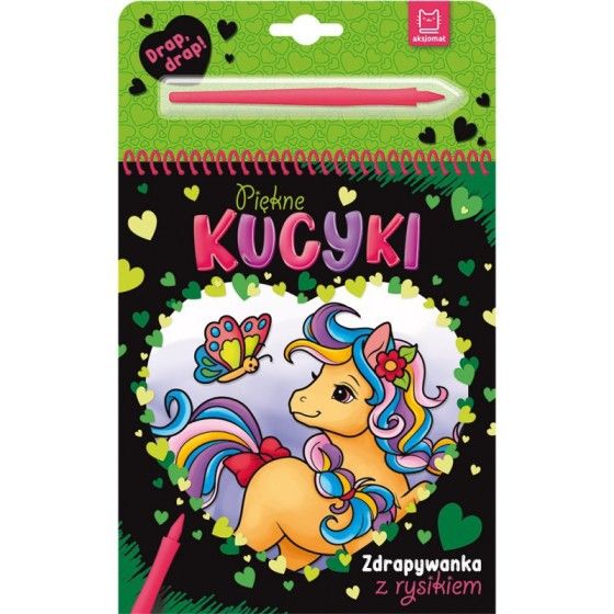 AKSJOMAT Gyönyörű pónik. Scratchwank egy ceruzával - 9788382139969