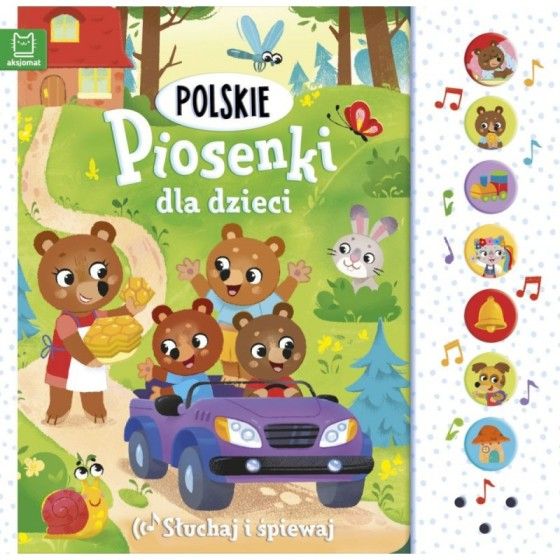 AXIOMATE DE CHANSONS POLONAISES POUR ENFANTS. ÉCOUTE ET CHANTE. ÉDITION 2