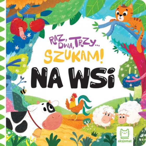 AKSJOMAT RAZ, DWA, TRZY – SZUKAM! NA WSI