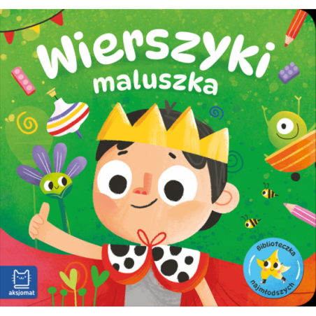 AKSJOMAT WIERSZYKI MALUSZKA. BIBLIOTECZKA NAJMŁODSZYCH