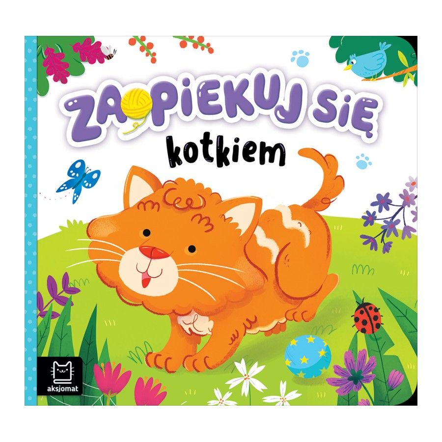 AKSJOMAT ZAOPIEKUJ SIĘ KOTKIEM