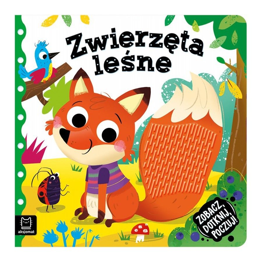 AKSJOMAT See, touch, feel! Forest animals. 