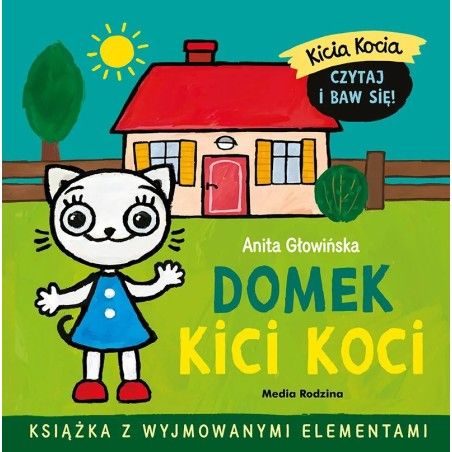 Kicia Kocia - Domek Kici Koci