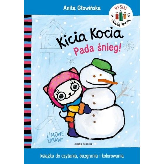 Pán Kicia Kocia. Je to sneženie. 