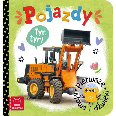 Aksjomat Pierwsze słowa i dźwięki. Pojazdy
