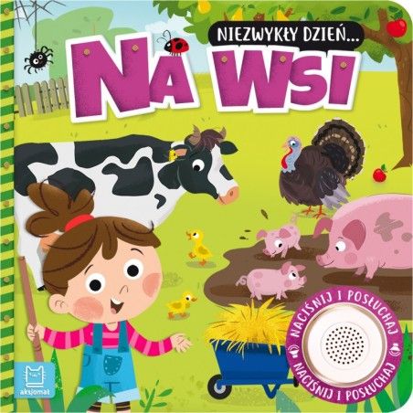 Aksjomat Niezwykły dzień... Na wsi. Książeczka z dźwiękiem