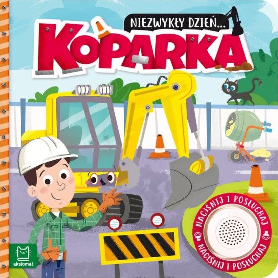 Axióma egy szokatlan nap ... kotrógép. 