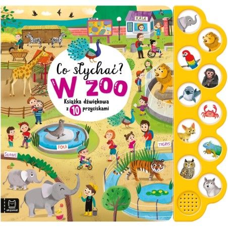 Axiom ¿Qué pasa? En el zoológico. Un libro de sonido con 10 botones