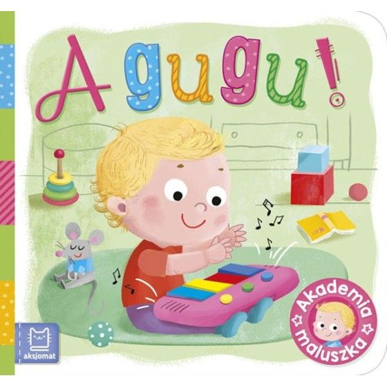Axiom-Akademie eines Babys. Ein Gug!