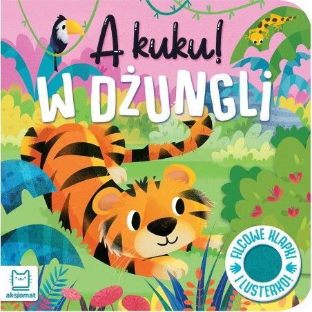 Axiom a Kuku! V džungli. Plstené žabky a zrkadlá