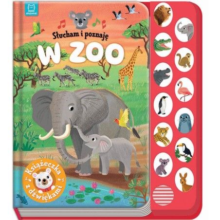 Axiom I listen and get to know. In the zoo. Book with sounds
