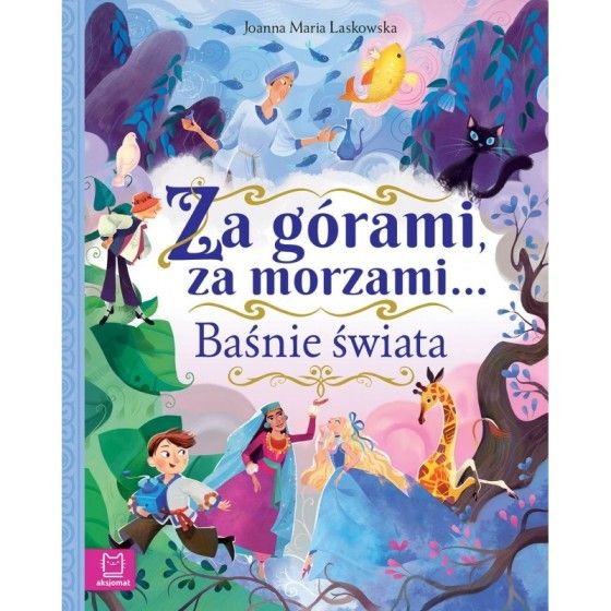 AKSJOMAT Svetová víla. Za hormi, za morím ...
