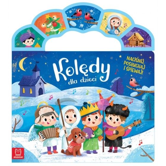 Aksjomat Kolędy dla dzieci. Naciśnij, posłuchaj i śpiewaj!