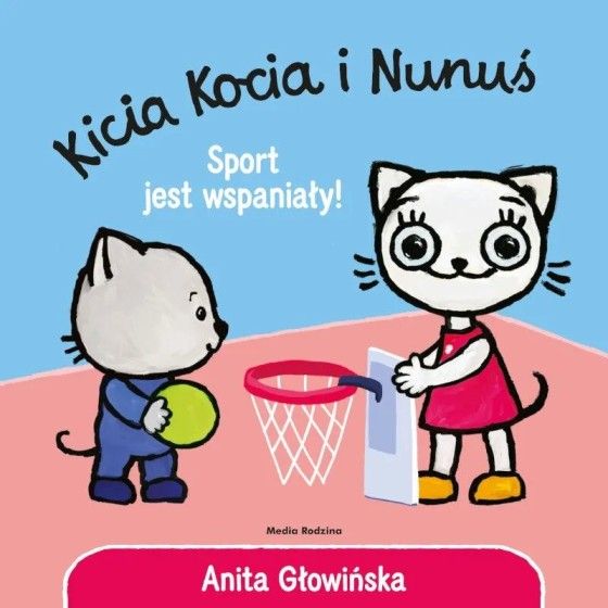 Kicia Kocia i Nunuś. Sport jest wspaniały - 9788384160343