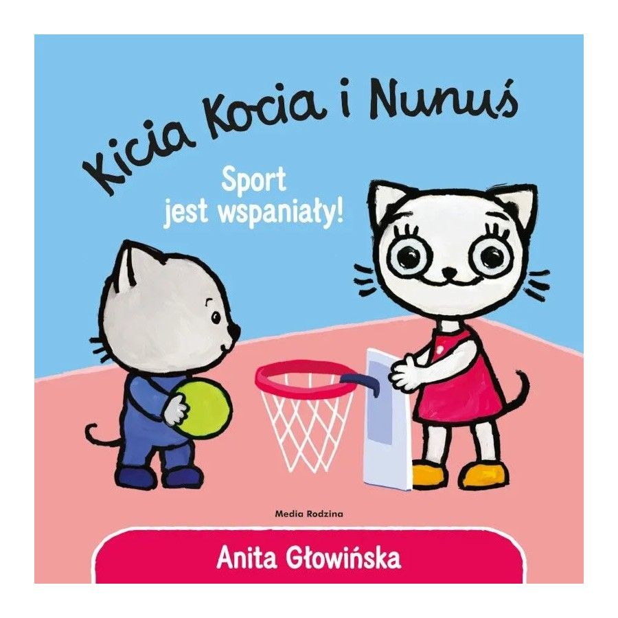 Kicia Kocia i Nunuś. Sport jest wspaniały - 9788384160343