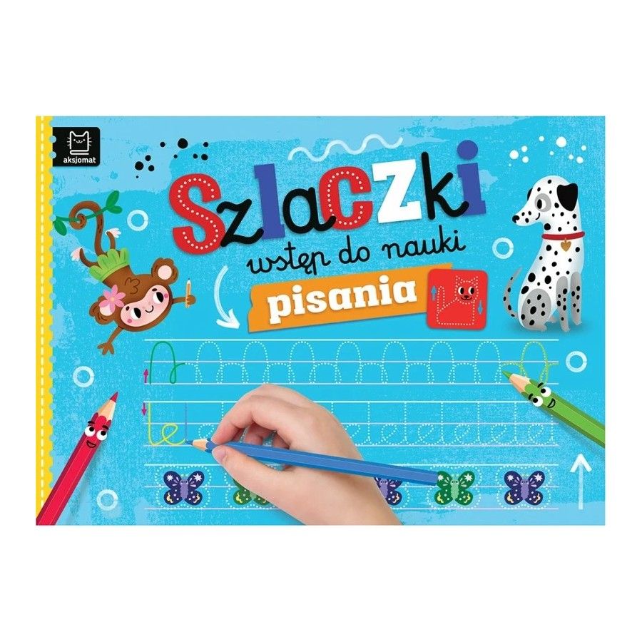 Aksjomat Szlaczki. Wstęp do nauki pisania