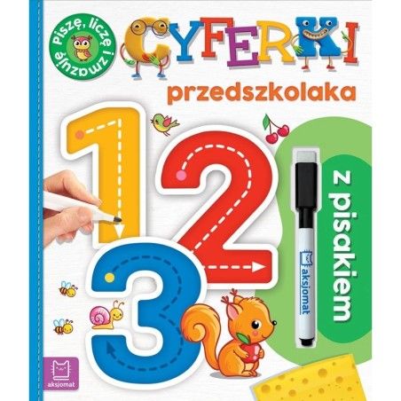 Aksjomat 1, 2, 3. Cyferki przedszkolaka z pisakiem. Piszę, liczę i zmazuję