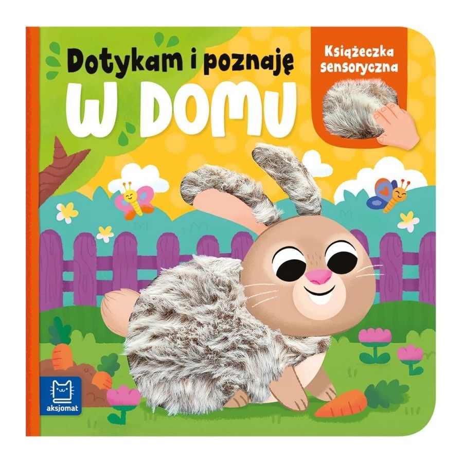 Aksjomat Dotykam i poznaję. W domu. Książeczka sensoryczna