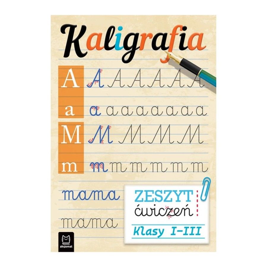 Aksjomat Kaligrafia. Zeszyt ćwiczeń