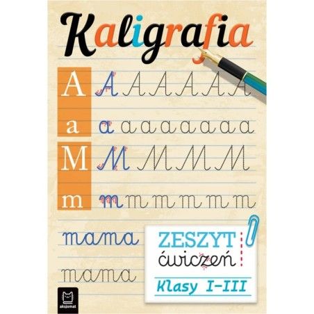 Aksjomat Kaligrafia. Zeszyt ćwiczeń