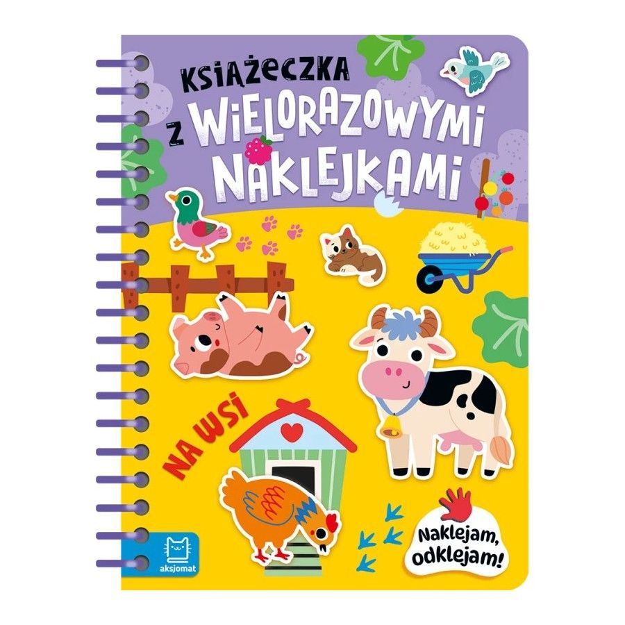 Aksjomat Książeczka z wielorazowymi naklejkami. Na wsi. Naklejam, odklejam!
