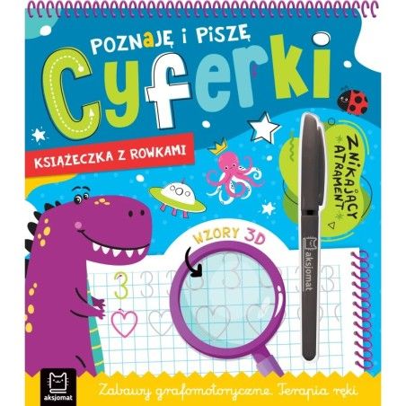 Aksjomats Poznaję i piszę cyferki. Książeczka z rowkami. Znikający atrament. Wzory 3D. Zabawy grafomotoryczne. Terapia ręki