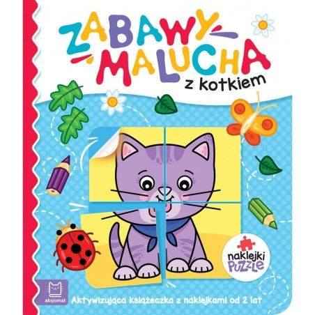 Aksjomats Zabawy malucha z kotkiem. Aktywizująca książeczka z naklejkami puzzlami
