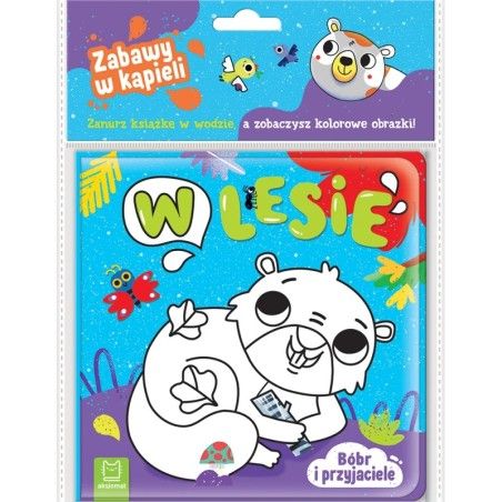 Aksjomats Bóbr i przyjaciele. W lesie. Zabawy w kąpieli