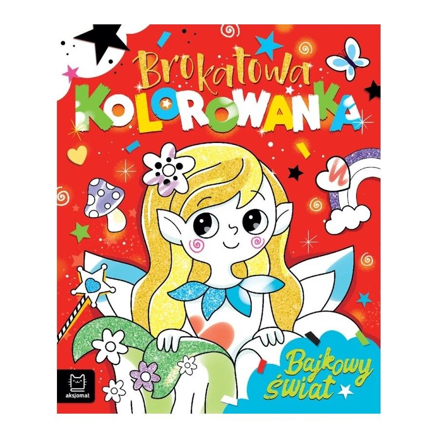 Aksjomats Brokatowa kolorowanka. Bajkowy świat