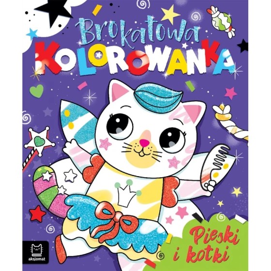 Aksjomats Brokatowa kolorowanka. Pieski i kotki