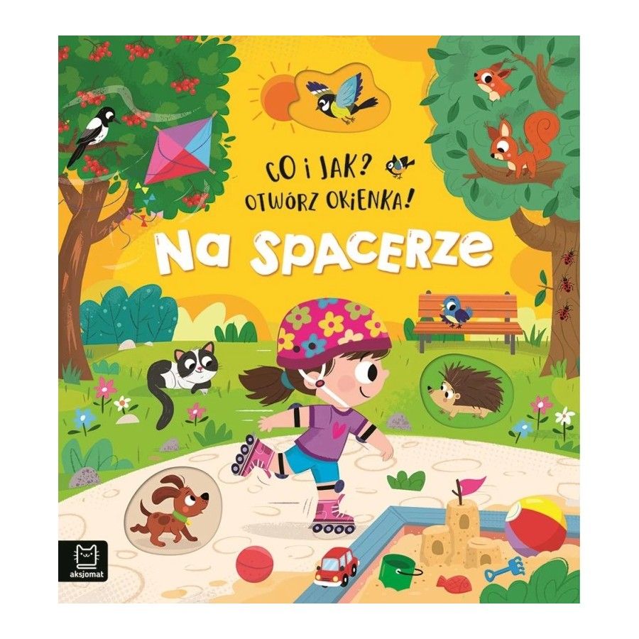Aksjomats Co i jak? Otwórz okienka! Na spacerze