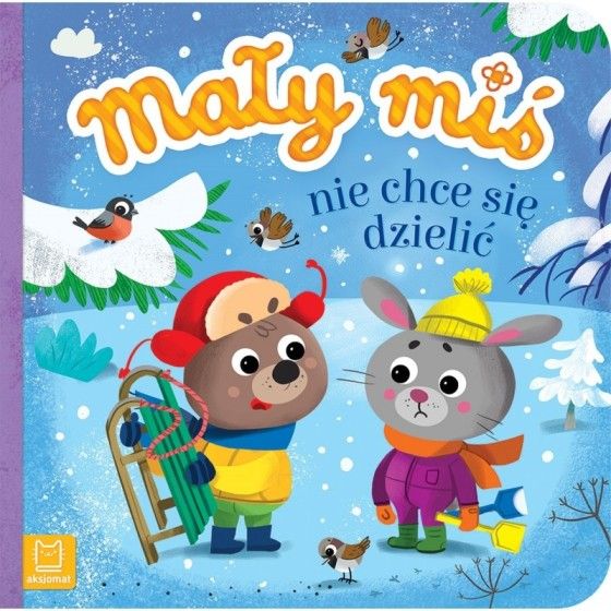 Aksjomat Mały miś nie chce się dzielić